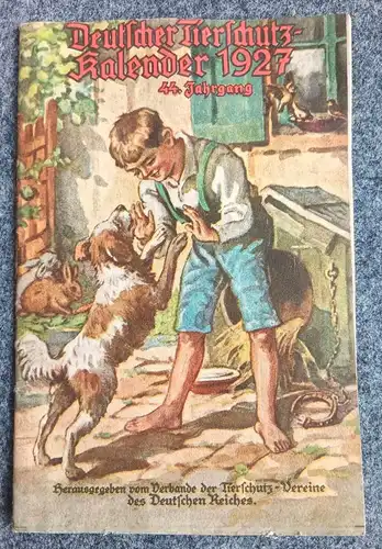 Original Deutscher Tierschutz Kalender 1927 Heft 44. Jahrgang Tierschutzkalender