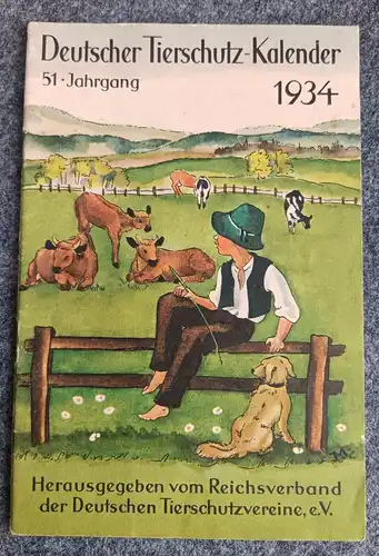 Deutscher Tierschutzkalender 1934 Original Heft 51. Jahrgang alter Kalender