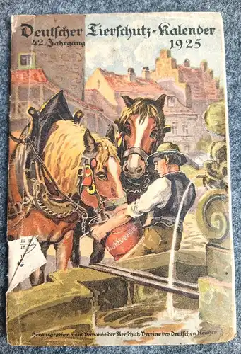 Original Tierschutz Kalender von 1925 Heft 42. Jahrgang