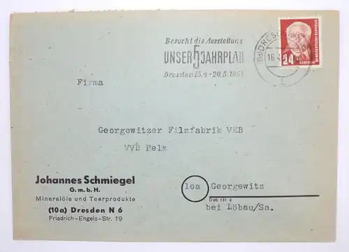 Dresden N6 Johannes Schmiegel Mineralöl Teerprodukte 1951 Firmenbrief