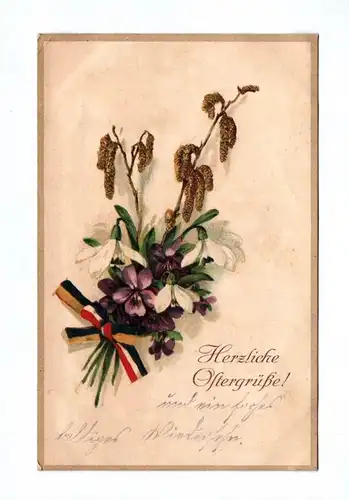 Ak Herzliche Ostergrüße 1917 Zweig Blumen Ostern Patriotika