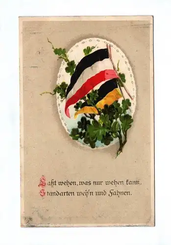 Ak Laßt wehen was nur wehen kann Standarten wehn und Fahnen 1915 Feldpost 