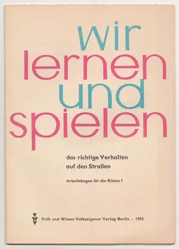 DDR Ausschneidebogen Wir lernen und spielen Verkehrsregeln Straßenverkehr 1985