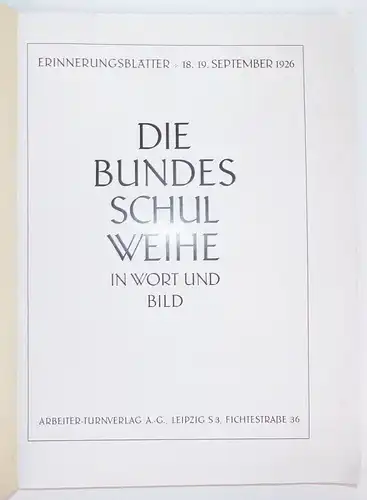 Die Bundesschulweihe 1936 Arbeiter Turnverlag Leipzig Sozialisten