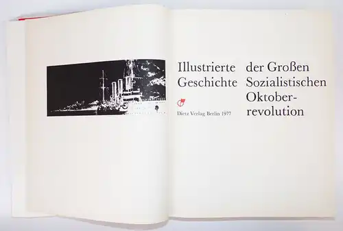 Die große Sozialistische Oktoberrevolution Illustrierte Geschichte Dietz Verlag
