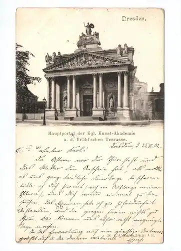 Ak Dresden 1902 Hauptportal der königlichen Kunstakademie