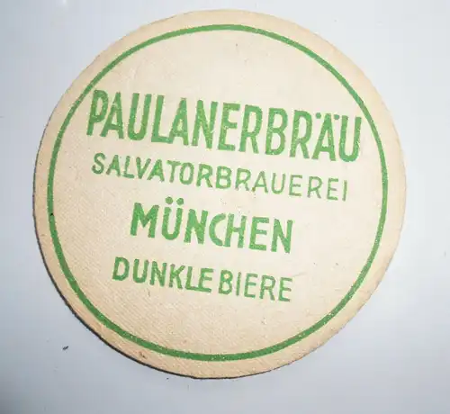 Alter Bierdeckel Paulanerbräu München / Thomasbräu Vorkrieg !