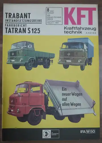 DDR Heft KFT August 1967 Trabant Instnadsetzungshinweise Fahrbericht Tatran S 12