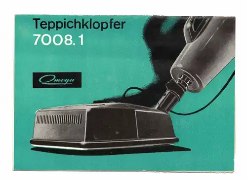 Bedienungsanleitung Omega Teppichklopfer 7008.1 DDR 1965 (H6