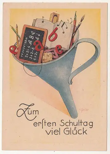 Künstler Ak Schulanfang A.Siedler sign. Schul Utensilien um 1950 (A2579