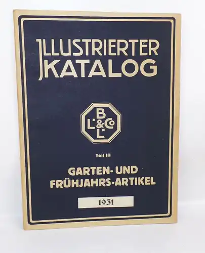 Alter Katalog Belaco Garten Werkzeuge Gießkannen 1931 