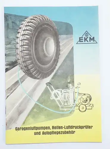 Altes Werbe Prospekt EKM Garage Luftpumpe Reifen Luftdruckprüfer Autopflege 1954