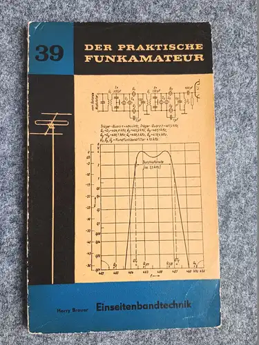 Der praktische Funkamateur Lehrbuch Einseitenbandtechnik Buch 39