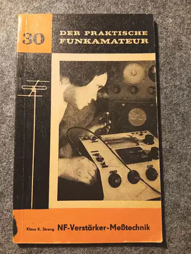 Buch NF Verstärker Messtechnik 30 Der praktische Funkamateur