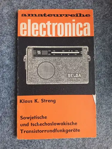 Buch 112 Amateurreihe Electronica Sowjetische und tschechoslowakische Transistor