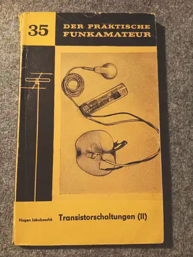 Buch Transistorschaltungen II 35 Der praktische Funkamateur Taschenbuch