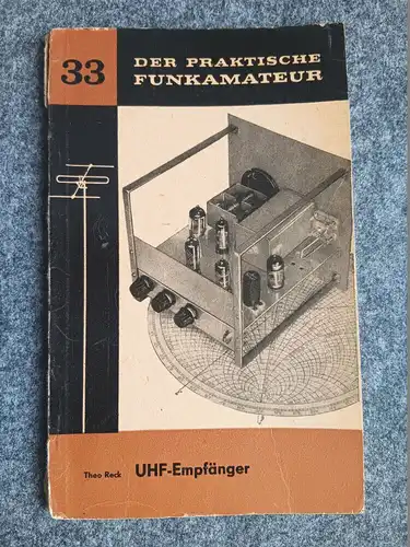UHF Empfänger Lehrbuch 33 Der praktische Funkamateur