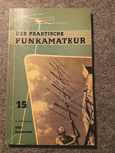 Der praktische Funkamateur Buch 15 UKW Amateurfunk