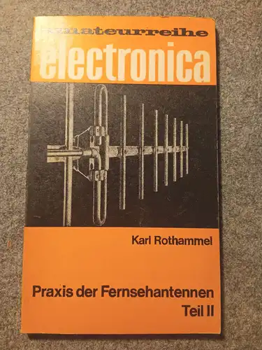 Taschenbuch 84 Praxis der Fernsehantennen Teil 2 Amateurreihe Electronica