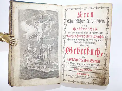 Kern Christlicher Andachten Gebetbuch 1783 Breslau koloriert Schweinsleder
