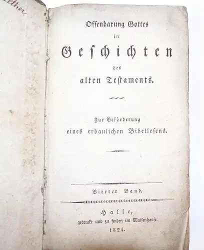 Offenbarung Gottes in Geschichten des alten Textaments 4 Band 1824 Buch