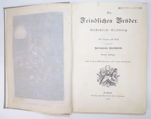 Die Feindlichen Brüder Geschichtliche Erzählung 1894 Hermann Hirschfeld Spamer