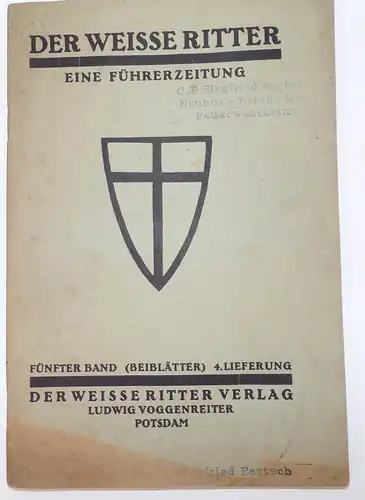Der Weisse Ritter Eine Führerzeitung 5 Band Beiblätter 4 Lieferung Pfadfinder