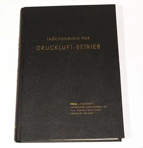 Taschenbuch für Druckluft - Betrieb 1936 Werkzeug Motoren