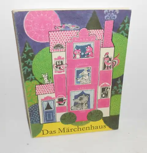 Das Märchenhaus Märchenbuch Kult Kinderbuchverlag Berlin 1973 Anne Geelhaar