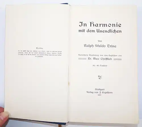 In Harmonie mit dem Unendlichen Ralph Waldo Trine 1910