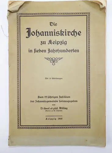 Die Johanniskirche zu Leipzig in sieben Jahrhunderten 1916