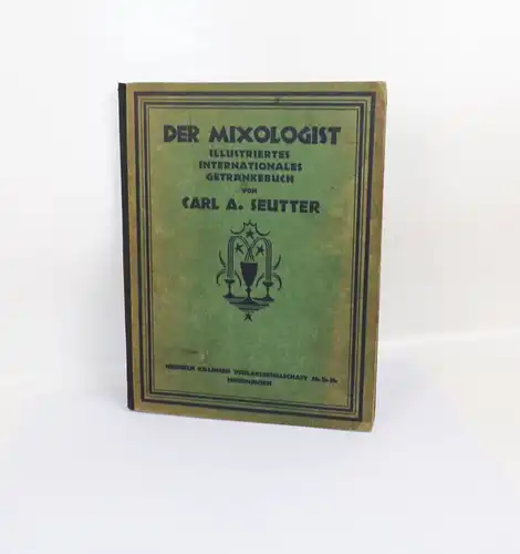 Der Mixologist illustriertes Getränkebuch Seutter um 1930 Barkeeper