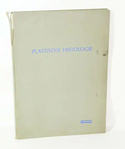 Roman Hippéli Plastische Histologie Dr.Karl Thomae Gmbh 1960 Medizin !