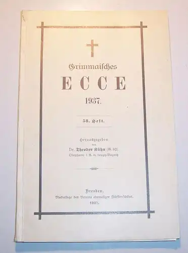 Verein ehemaliger Fürstenschüler 1937 Dresden Studentika Theodor Kühn Grimma !