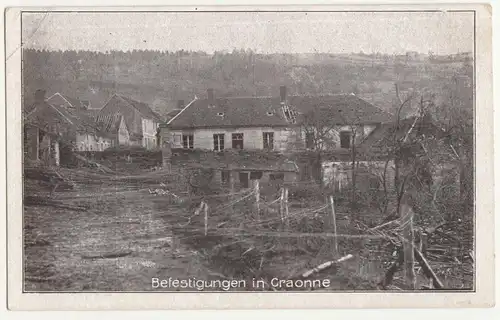 Ak Befestigungen in Craonne Frankreich 1 Wk IWW !