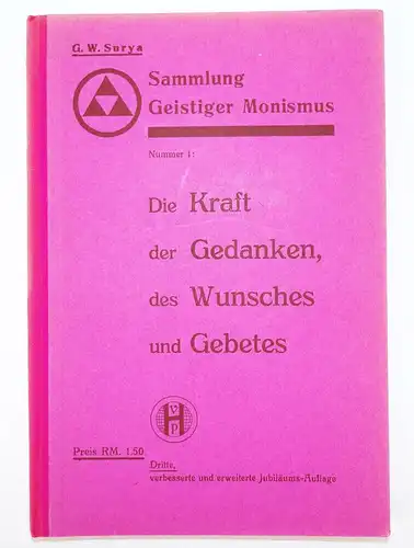 Sammlung Geistiger Monismus 1 Die Kraft der Gedanken des Wunsches und Gebetes