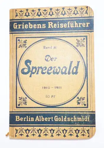 Griebens Reiseführer 51 Der Spreewald 1910 1911 Reise Buch