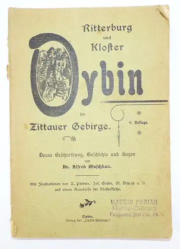 Ritterburg und Kloster Oybin im Zittauer Gebirge Dr Alfred Moschkau um 1900