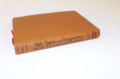 Amthors Alpenführer I Nord West TIROL Josef Rabl um 1910 Alpen Buch