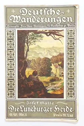 Deutsche Wanderungen Die Lüneburger Heide Josef Galle 1914 Buch