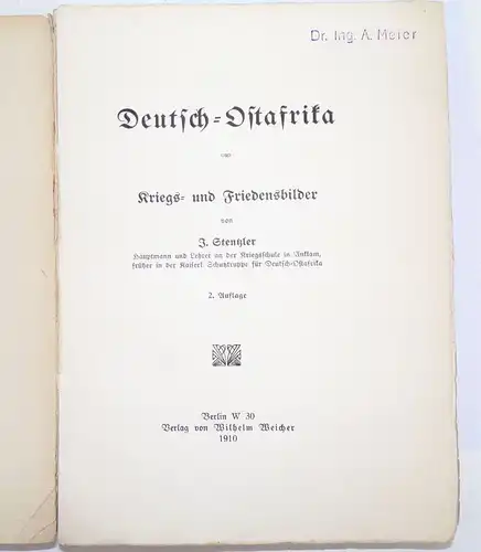 Deutsch Ostafrika Krieg und Friedensbilder Stentzler 1910 Kolonie