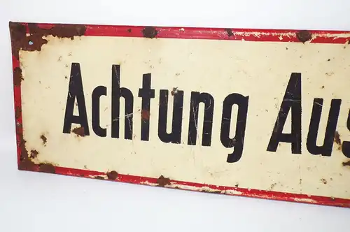 Altes Blechschild Achtung Ausfahrt Oldtimer Garage Werkstatt Haus Schild