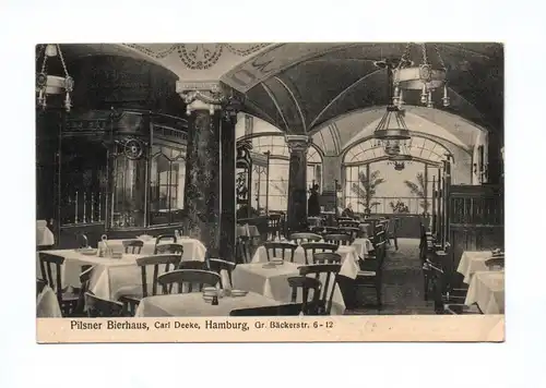 Ak Pilsner Bierhaus Carl Deeke Hamburg 1913