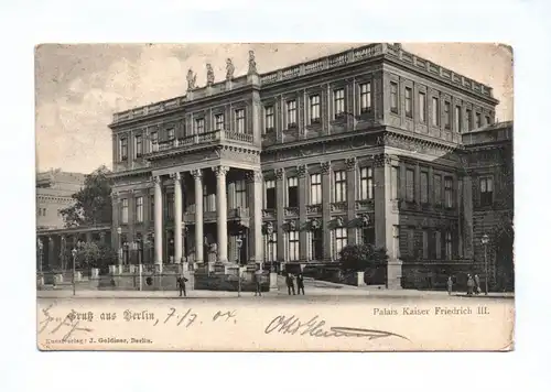 Ak Gruß aus Berlin Palais Kaiser Friedrich III 1904L Litho