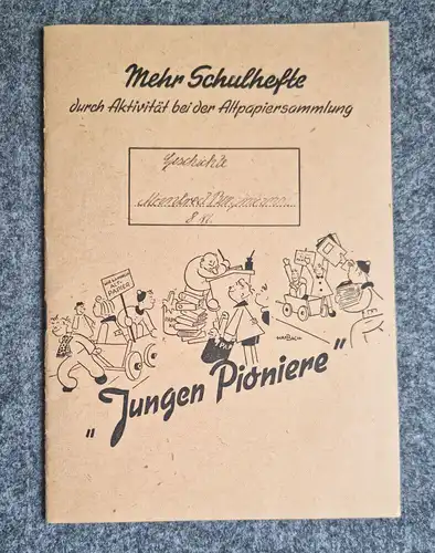 3 DDR Schuhlhefte Jungen Pioniere Maxim Gorkij Geometrie Biologie und Geschichte