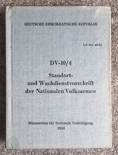 Standort und Wachdienstvorschrift der Nationalen Volksarmee 1963