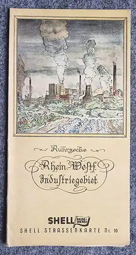 Shell Straßenkarte Nr 10 Ruhrzeche Rhein Westfalen Industriegebiet 1930er Landka