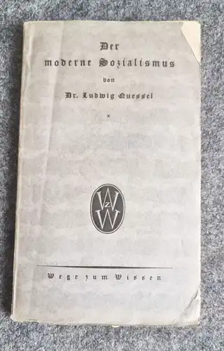 Buch Der moderne Sozialismus 1919 altes Buch Dr Ludwig Quessel