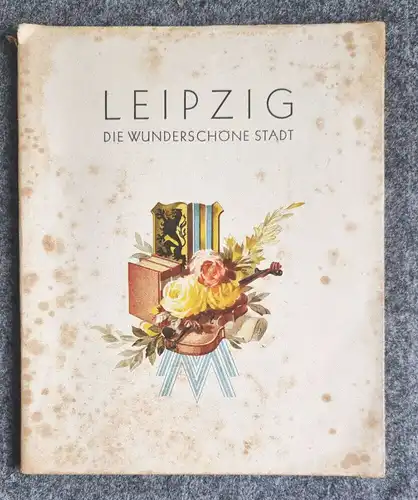 Leipzig die wunderschöne Stadt 1946 J C Hinrichssche Buchhandlung
