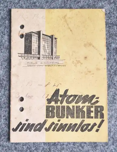 Atombunker sind sinnlos 1954 DDR Deutscher Friedensrat